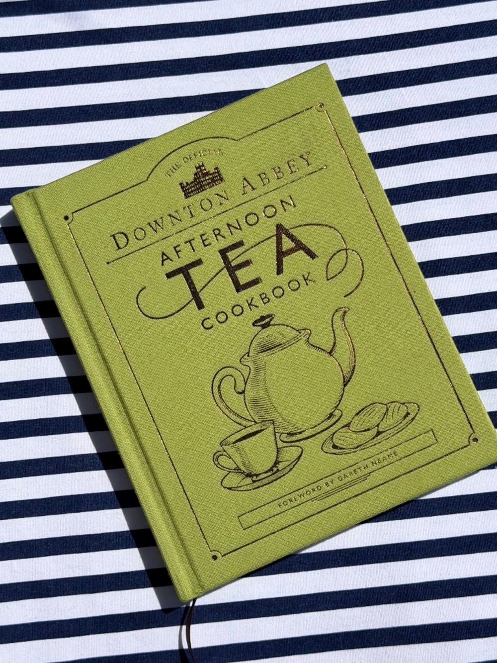 The Official Downton Abbey Afternoon Tea Cookbook Hardcover Book